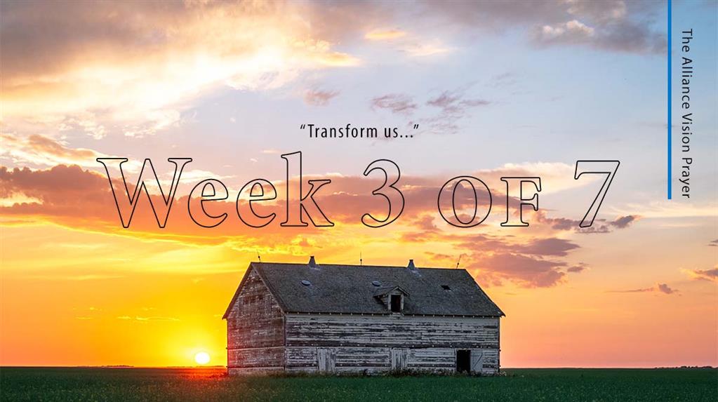 A Journey Through The Alliance Vision Prayer | Week 3